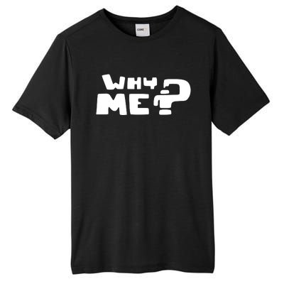 Why Me Tall Fusion ChromaSoft Performance T-Shirt