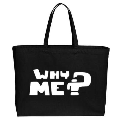 Why Me Cotton Canvas Jumbo Tote