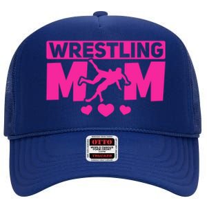 Wrestling Mama Wrestle Wrestler Mom I Wrestling Mom Gift High Crown Mesh Back Trucker Hat