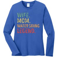 Wife Mom Water Skiing Legend Meaningful Gift Ladies Long Sleeve Shirt