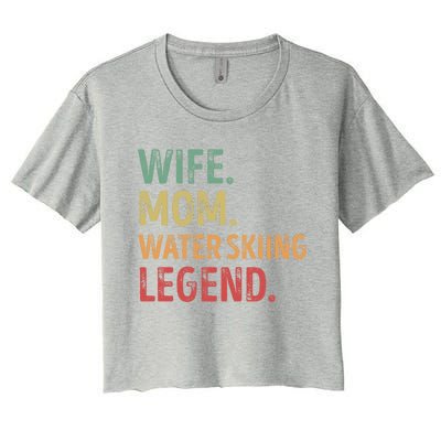 Wife Mom Water Skiing Legend Meaningful Gift Women's Crop Top Tee