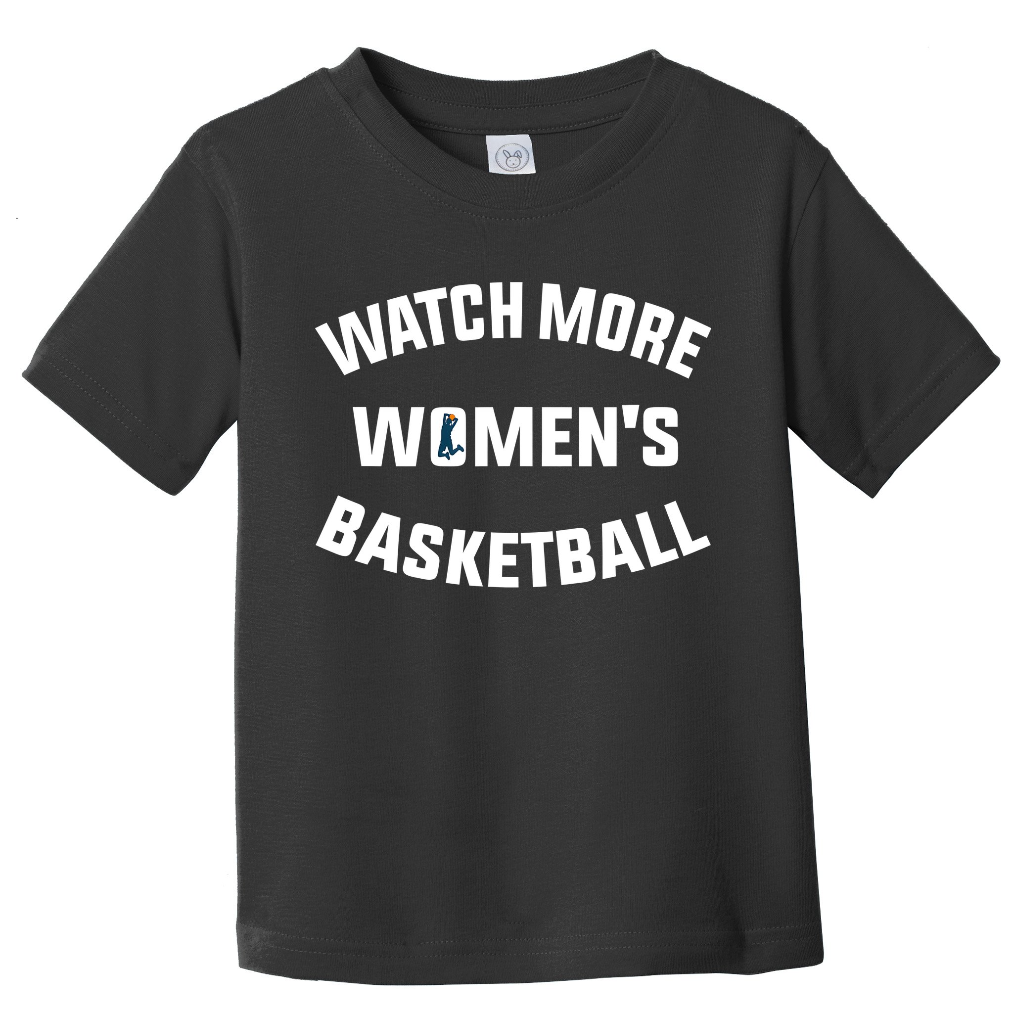 Watch More Women's Basketball Toddler T-Shirt