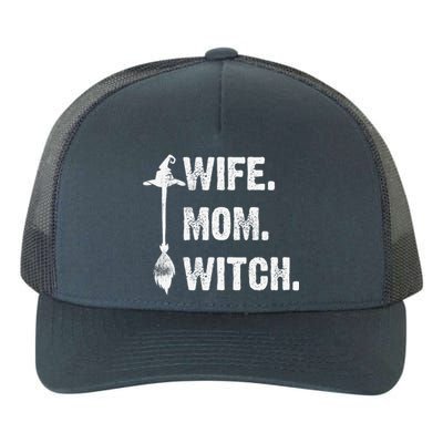 Wife Mom Witch Funny Halloween Funny Sarcasm Saying Yupoong Adult 5-Panel Trucker Hat