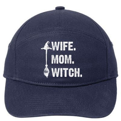 Wife Mom Witch Funny Halloween Funny Sarcasm Saying 7-Panel Snapback Hat