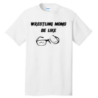 Wrestling Mom Tall T-Shirt