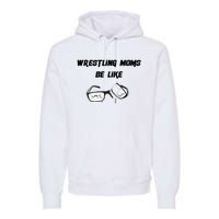 Wrestling Mom Premium Hoodie