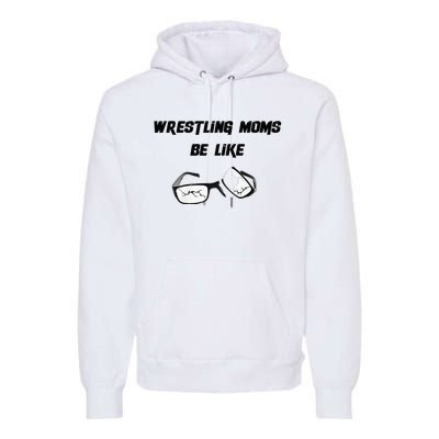 Wrestling Mom Premium Hoodie