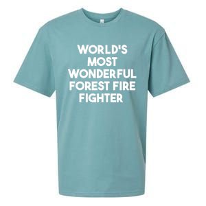 Worlds Most Wonderful Forest Fire Fighter Gift Sueded Cloud Jersey T-Shirt