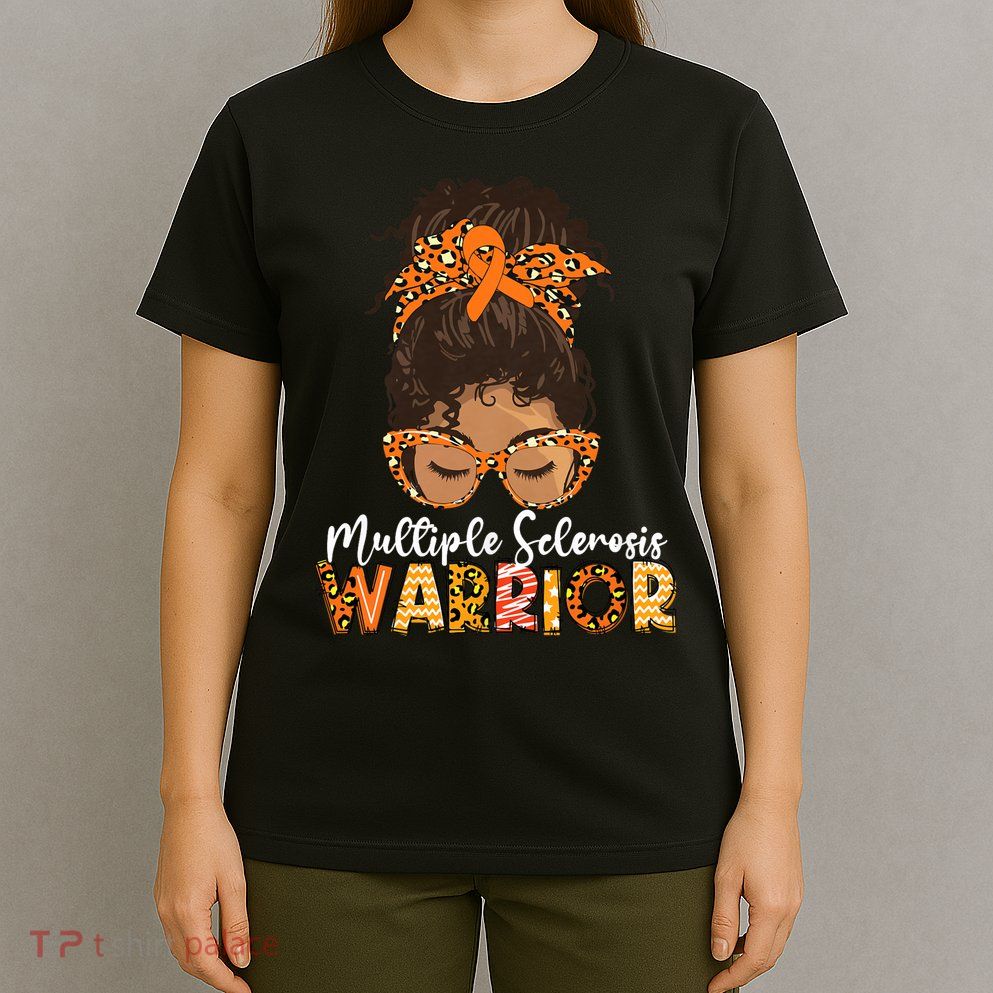 Womens MS Warrior Messy Bun - Multiple Sclerosis Awareness T-Shirt