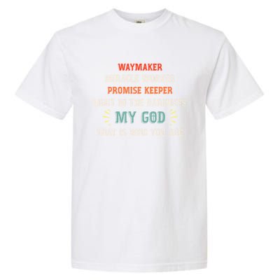 Waymaker Miracle Worker Promise Keeper John 3:16 Christian Gift Garment-Dyed Heavyweight T-Shirt