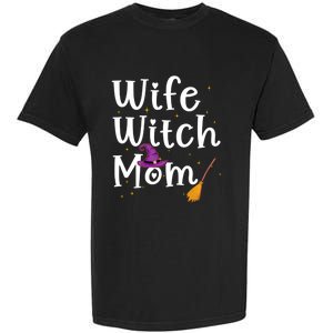 Wife Mom Witch Funny Halloween Costume For Mommy Gift Garment-Dyed Heavyweight T-Shirt