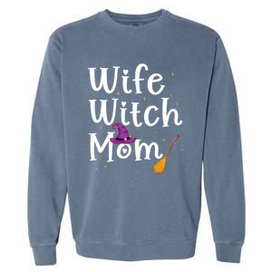 Wife Mom Witch Funny Halloween Costume For Mommy Gift Garment-Dyed Sweatshirt