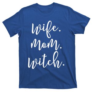 Wife Mom Witch Funny Halloween Gift T-Shirt