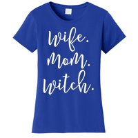 Wife Mom Witch Funny Halloween Gift Women's T-Shirt