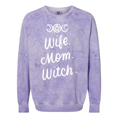 Wife Mom Witch Funny Halloween Funny Gift Witchcraft Wicca Gift Colorblast Crewneck Sweatshirt