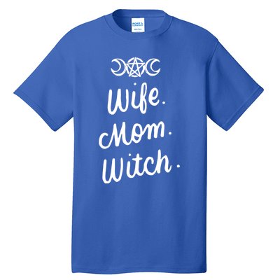 Wife Mom Witch Funny Halloween Funny Gift Witchcraft Wicca Gift Tall T-Shirt