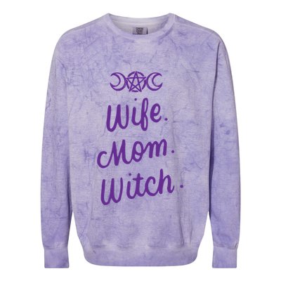 Wife Mom Witch Funny Halloween Funny Gift Witchcraft Wicca Gift Colorblast Crewneck Sweatshirt