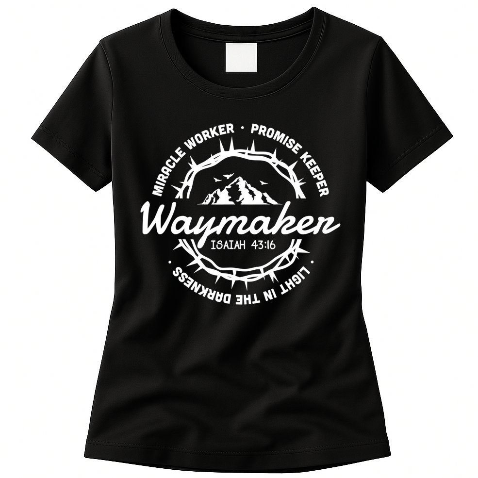 Waymaker Miracle Worker Promise Keeper Jesus Christ Womens T-Shirt