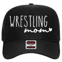 Wrestling Mom Wrestler Mom High Crown Mesh Back Trucker Hat