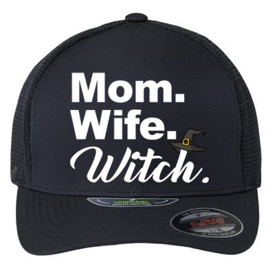 Wife Mom Witch Novelty Halloween Meaningful Gift Flexfit Unipanel Trucker Cap