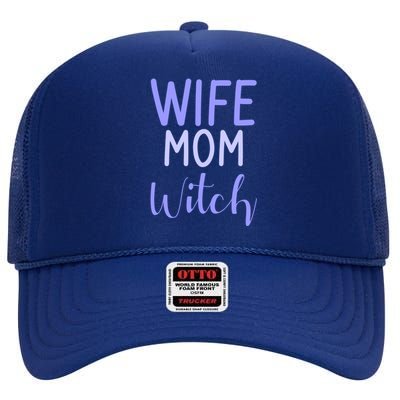 Wife Mom Witch Gift High Crown Mesh Back Trucker Hat