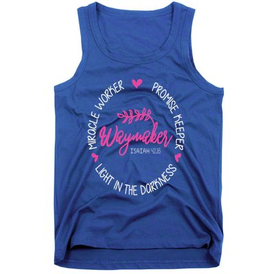 Waymaker Miracle Worker Promise Keeper Isaiah 4216 Tank Top