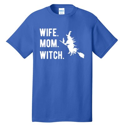 Wife Mom Witch Gift Funny Halloween Mom Gift Tall T-Shirt