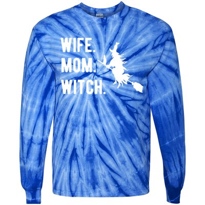 Wife Mom Witch Gift Funny Halloween Mom Gift Tie-Dye Long Sleeve Shirt