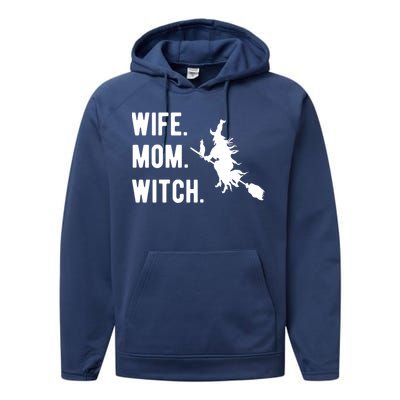 Wife Mom Witch Gift Funny Halloween Mom Gift Performance Fleece Hoodie