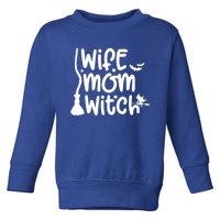 Wife Mom Witch Great Gift Toddler Sweatshirt