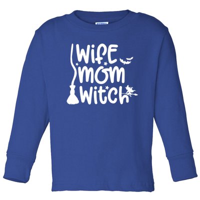 Wife Mom Witch Great Gift Toddler Long Sleeve Shirt