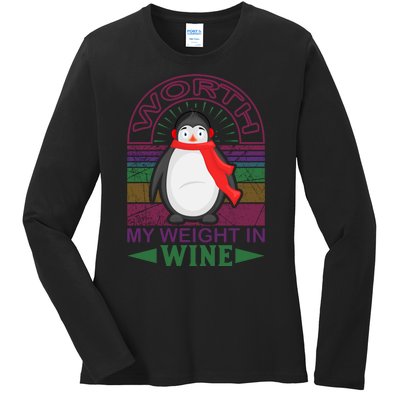 Worth My Weight In Wine Ladies Long Sleeve Shirt