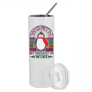 Worth My Weight In Wine Stainless Steel Tumbler