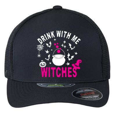 With Me Witches Be Crazy Drunken Witch Halloween Gift Flexfit Unipanel Trucker Cap