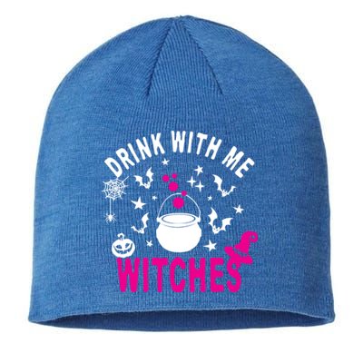 With Me Witches Be Crazy Drunken Witch Halloween Gift Sustainable Beanie