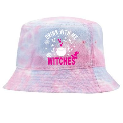 With Me Witches Be Crazy Drunken Witch Halloween Gift Tie-Dyed Bucket Hat