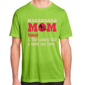 Wakeboard Mom Water Surfing Boating Skiing Wakeboarding Gift Adult ChromaSoft Performance T-Shirt