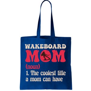 Wakeboard Mom Water Surfing Boating Skiing Wakeboarding Gift Tote Bag