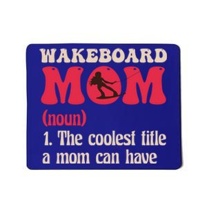 Wakeboard Mom Water Surfing Boating Skiing Wakeboarding Gift Mousepad