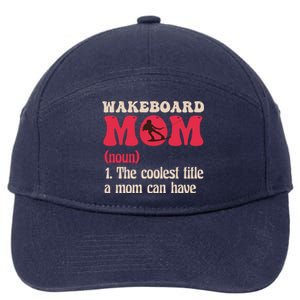 Wakeboard Mom Water Surfing Boating Skiing Wakeboarding Gift 7-Panel Snapback Hat