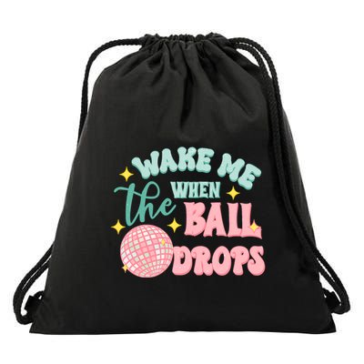 Wake Me When The Ball Drops New Year Eve 2024 Gift Drawstring Bag