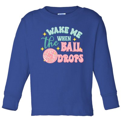 Wake Me When The Ball Drops New Year Eve 2024 Gift Toddler Long Sleeve Shirt