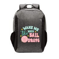Wake Me When The Ball Drops New Year Eve 2024 Gift Vector Backpack