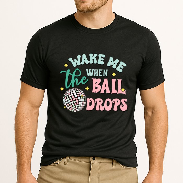 Wake Me When The Ball Drops Retro Happy New Year Meaningful Gift Performance Shirt