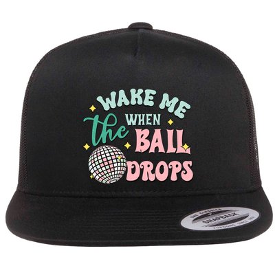 Wake Me When The Ball Drops Retro Happy New Year Meaningful Gift Flatbill Hat