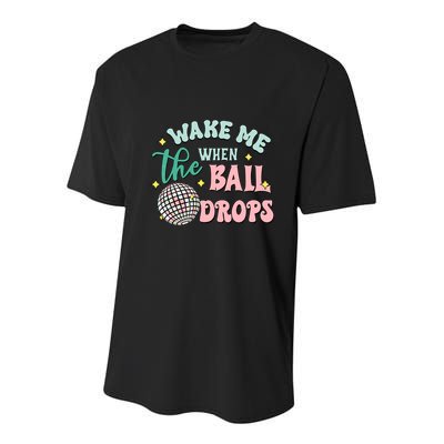 Wake Me When The Ball Drops Retro Happy New Year Meaningful Gift Youth Performance Sprint T-Shirt