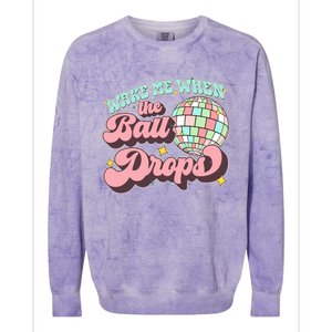 Wake Me When The Ball Drops Happy New Year 2024 Gift Colorblast Crewneck Sweatshirt