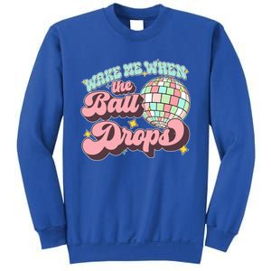 Wake Me When The Ball Drops Happy New Year 2024 Gift Sweatshirt