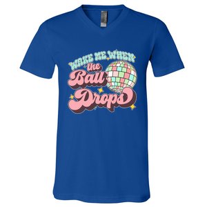 Wake Me When The Ball Drops Happy New Year 2024 Gift V-Neck T-Shirt