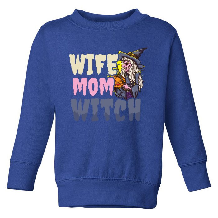 Wife Mom Witch Design Halloween Witch Gift Toddler Sweatshirt